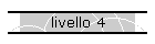 livello 4